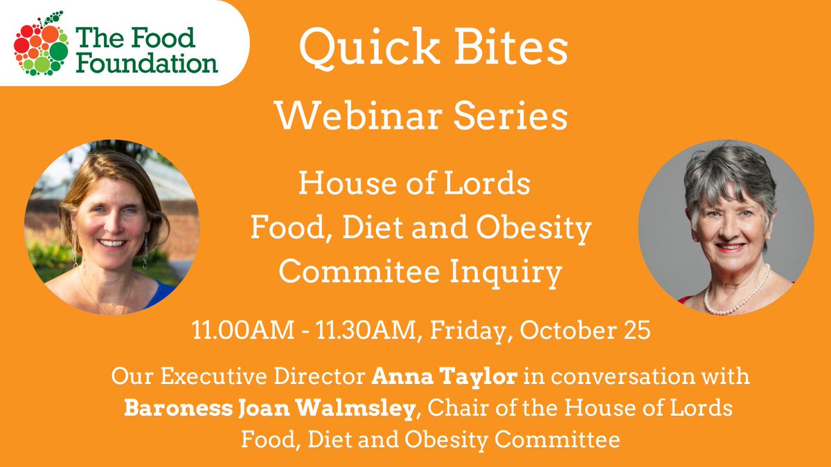 Food_Foundation's tweet photo. Are you looking for reaction to the @HLFoodObesity report?
Our Quick Bites webinar features @joan_walmsley of @UKHouseofLords and our Executive Director Anna Taylor.
Sign up: ➡️ https://t.co/Y1ZnwGyCB5 #UltraProcessedFood #HFSS #SDIL #obesity https://t.co/bn4IfXQT3e