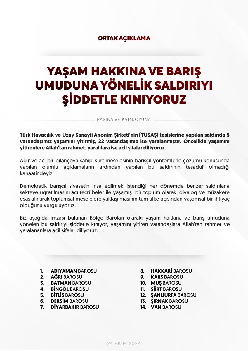 - "Yaşam Hakkına ve Barış Umuduna Yönelik Saldırıyı Şiddetle Kınıyoruz"