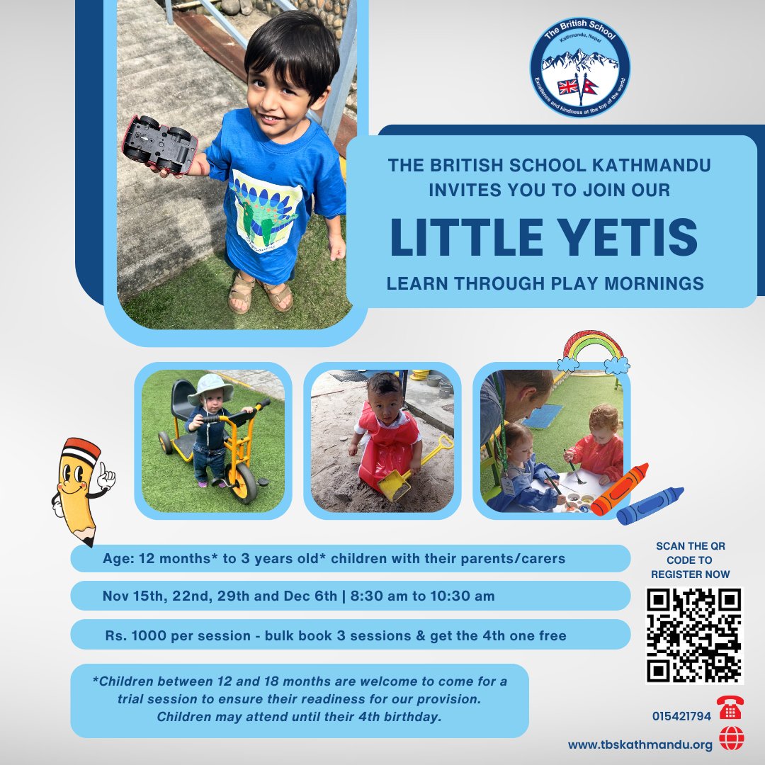 Discover the joy of learning through our Little Yetis Learn Through Play Mornings! 

Don’t miss out on creating magical memories with your little ones!

Join us at The British School Kathmandu!.

Use the QR code to register or use the link below.
forms.gle/xup3dfmFjDyZhJ…