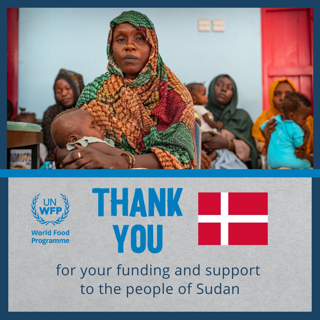 WFP Sudan (@wfp_sudan) on Twitter photo Our #ThankYouThursday goes to #Denmark 🇩🇰
Your flexible contribution to <a href="/WFP/">World Food Programme</a> #Sudan will help us get urgent food & nutrition assistance to the most vulnerable communities - when & where they need it the most
Thank you for your support to the Sudanese 🇸🇩 people
🙏 Tak Our #ThankYouThursday goes to #Denmark 🇩🇰
Your flexible contribution to <a href="/WFP/">World Food Programme</a> #Sudan will help us get urgent food & nutrition assistance to the most vulnerable communities - when & where they need it the most
Thank you for your support to the Sudanese 🇸🇩 people
🙏 Tak