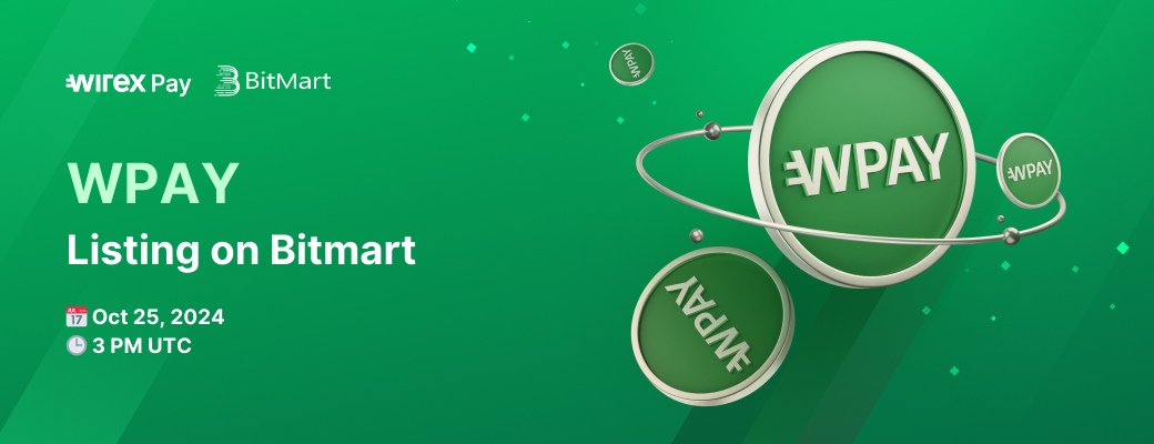 wirexdevelopers's tweet photo. $WPAY is coming to @BitMartExchange!

Deposits will open today at 3 PM UTC and and trading begins on October 25 at 3 PM UTC.

Mark your calendars! 🎯 https://t.co/Heim2TNhJD
