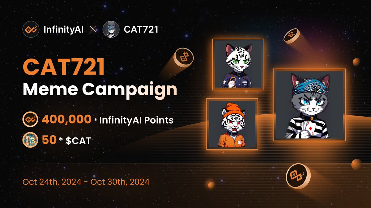 🧡 To celebrate the upcoming launch of CAT721, we are officially kicking off the CAT721 Meme Campaign! We will continue to advance the <a href="/ProtocolCAT/">CAT Protocol</a>, bringing new content that combines AI with the Cat Protocol.

🐱 Campaign Name: CAT721 - Meme Campaign
⏰ Campaign Time: October