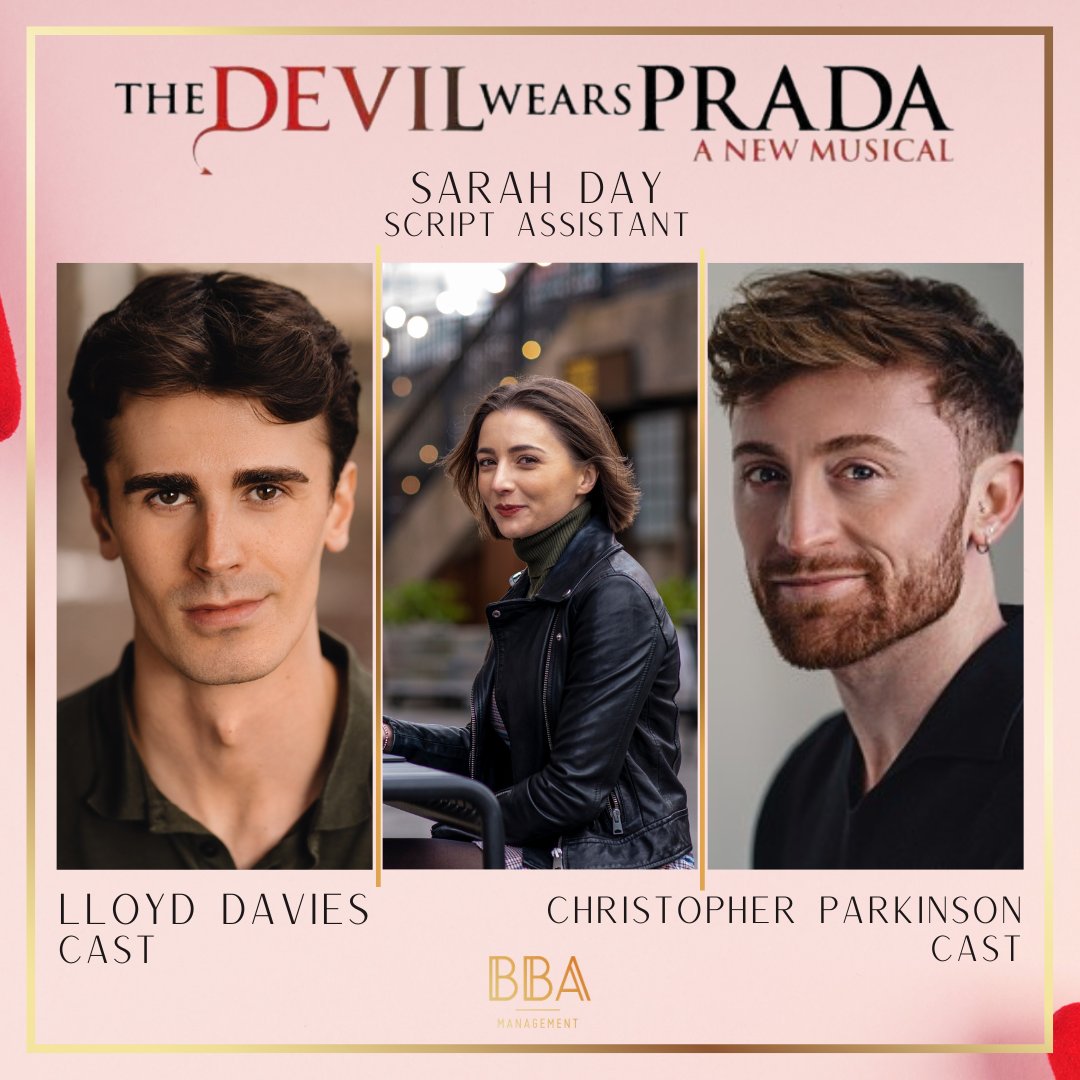 We are absolutely thrilled that our wonderful LLOYD DAVIES and CHRISTOPHER PARKINSON join the cast with SARAH DAY as script assistant in <a href="/PradaWestEnd/">The Devil Wears Prada A New Musical</a>! 👠

#proudagents #bbamanagement