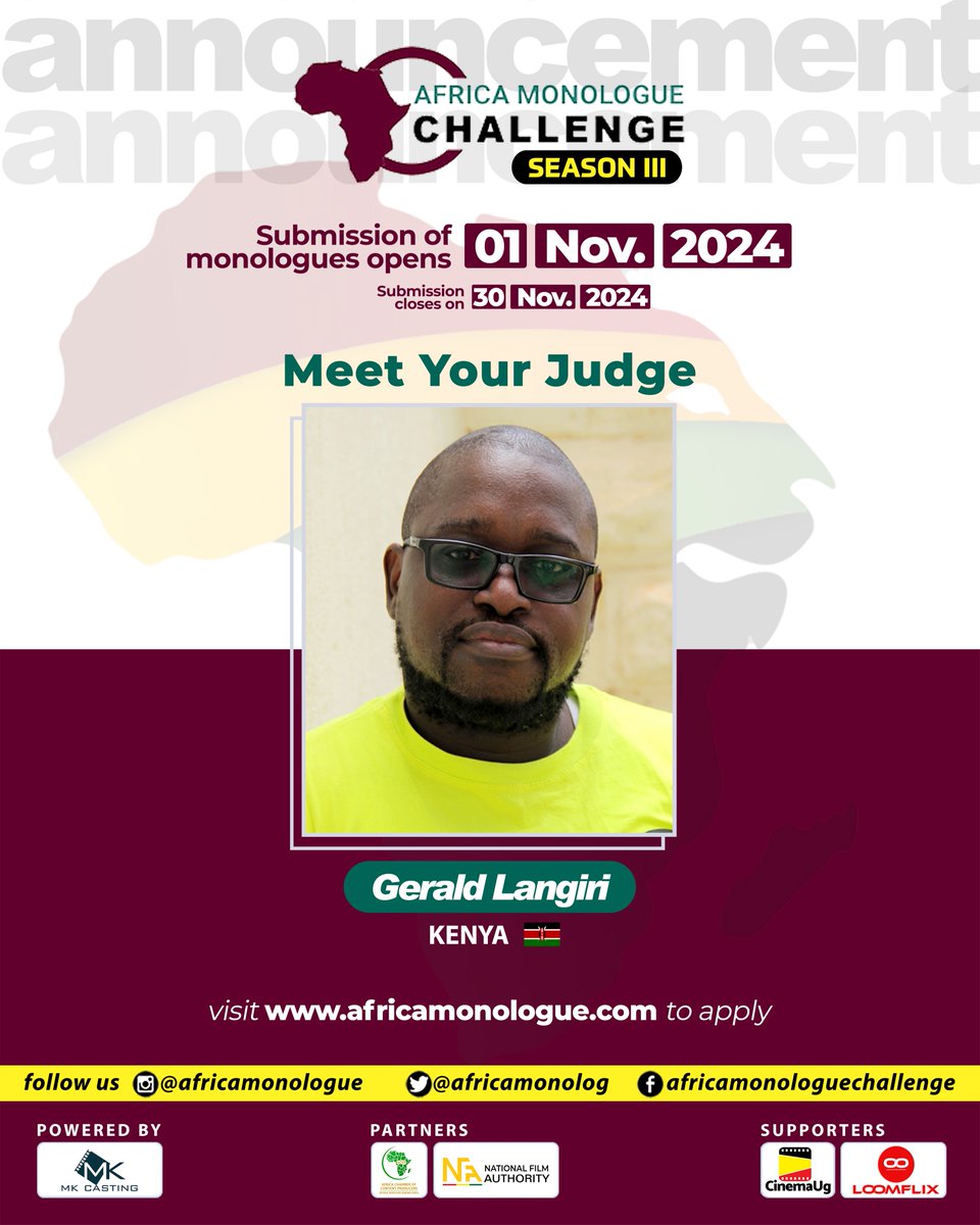 africamonolog's tweet image. Meet your AMC Season 3 Judge - Gerald Langiri '@glangiri' from Kenya🇰🇪!  

Submissions open on 1st November 2024 and close on 30th November 2024.    

Visit africamonologue.com to apply!    

Follow us and stay tuned for more updates.    #AMC2025 #AMCCoteDIvoire #AMCJudge