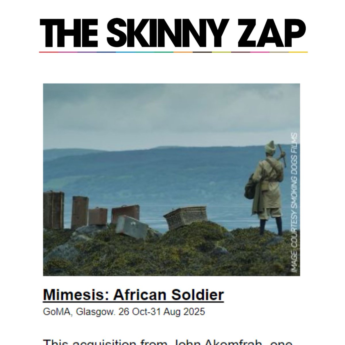 GoMA Glasgow (@glasgowgoma) on Twitter photo Thanks to <a href="/theskinnymag/">The Skinny</a> for highlighting John Akomfrah - Mimesis: African Soldier, our next main gallery exhibition open from this Saturday 26 October
More glasgowlife.org.uk/event/1/john-a… Thanks to <a href="/theskinnymag/">The Skinny</a> for highlighting John Akomfrah - Mimesis: African Soldier, our next main gallery exhibition open from this Saturday 26 October
More glasgowlife.org.uk/event/1/john-a…
