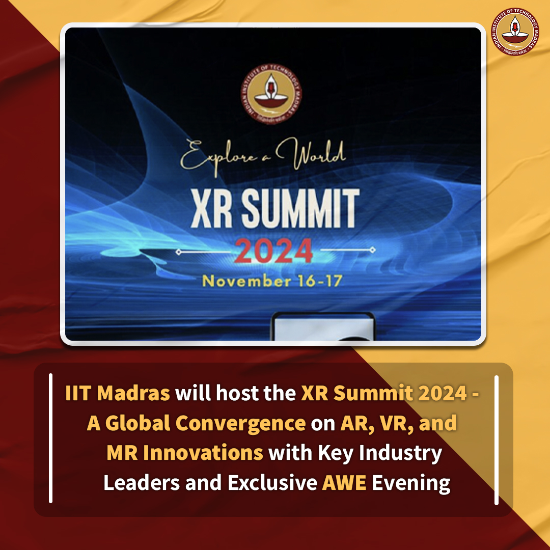 iitmadras's tweet photo. As per @IndianExpress , @iitmadras  eXperiential Technology Innovation Centre (#XTIC) will host an academia-industry XR summit on Nov 16-17, 2024, exploring AR, VR, and MR advancements, featuring global XR leaders and an exclusive ‘AWE Evening’. Open to researchers in XR fields. 
Read Here: https://t.co/aj5sFJkLsc
#XRSummit #Innovation