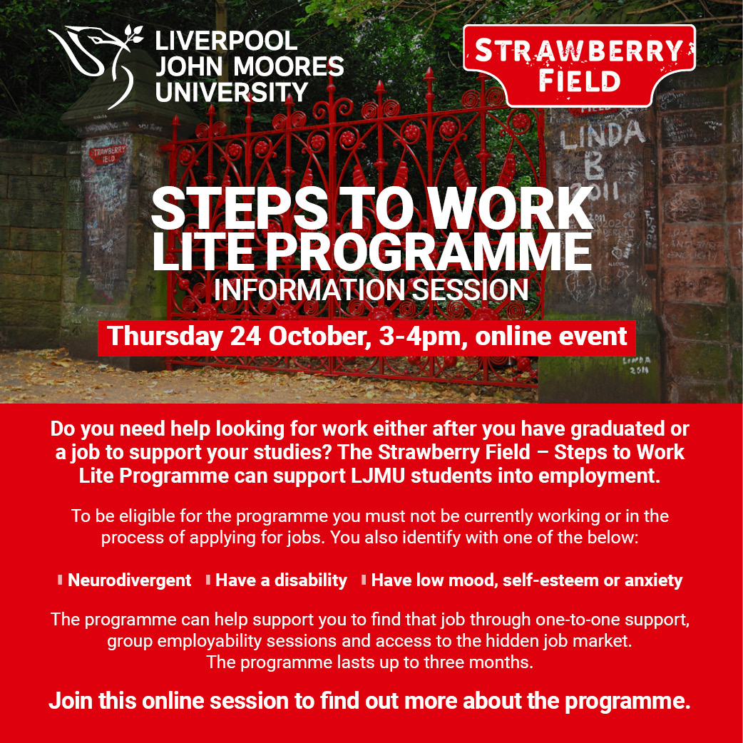 LJMU Student Futures team (@ljmucareers) on Twitter photo The Strawberry Field Steps to Work Lite Programme can support <a href="/LJMU/">Liverpool John Moores University</a> students/grads into work. To be eligible, you must ID as neurodivergent, have a disability or low mood/self-esteem/anxiety. Find out more about the prog at this online event today, 3-4pm tinyurl.com/LJMUStepstoWork The Strawberry Field Steps to Work Lite Programme can support <a href="/LJMU/">Liverpool John Moores University</a> students/grads into work. To be eligible, you must ID as neurodivergent, have a disability or low mood/self-esteem/anxiety. Find out more about the prog at this online event today, 3-4pm tinyurl.com/LJMUStepstoWork