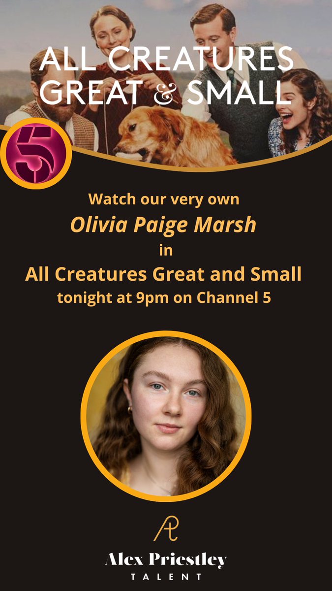 Alex Priestley Talent (@priestleytalent) on Twitter photo So excited to see <a href="/OliviaPMarsh/">Olivia Paige Marsh</a> on #AllCreaturesGreatAndSmall tonight for her Television Debut!! #Proud! 
Tonight 9pm on Channel 5 💛 So excited to see <a href="/OliviaPMarsh/">Olivia Paige Marsh</a> on #AllCreaturesGreatAndSmall tonight for her Television Debut!! #Proud! 
Tonight 9pm on Channel 5 💛
