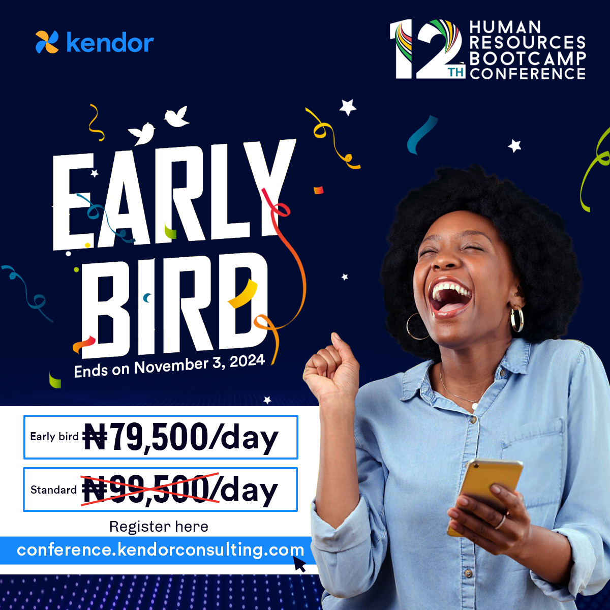 HRNigeria's tweet image. ⏳10 days left for Early Bird tickets! Don’t miss out on savings for #HRBootcamp2024. 

Register now - conference.kendorconsulting.com

#CountdowntoHRBC2024 #HRBootcampConference #Evolve2024 #HRBC2024