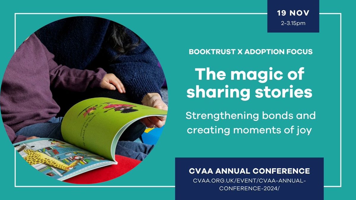 Booktrust's tweet photo. In #AdoptionWeek, we're pleased to share that we'll be co-hosting a workshop with @AdoptionFocus at the @CVAA_UK Annual Conference on 19 November!
We'll be exploring how we've worked together to bring the magic and benefits of shared reading to adoptive families. https://t.co/PzMQfoqAqL