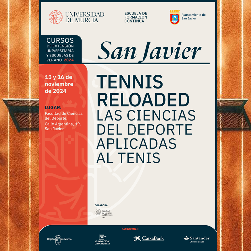 #CursosUMU  
Tennis reloaded. Las ciencias del #deporte aplicada al #tenis 

🗓️15-16 noviembre, #SanJavier 
📌t.um.es/tenis 

#edufis #educación #tenista #murcia #cursos #entrenadores #raqueta #escuelasdetenis #lesión #psicología