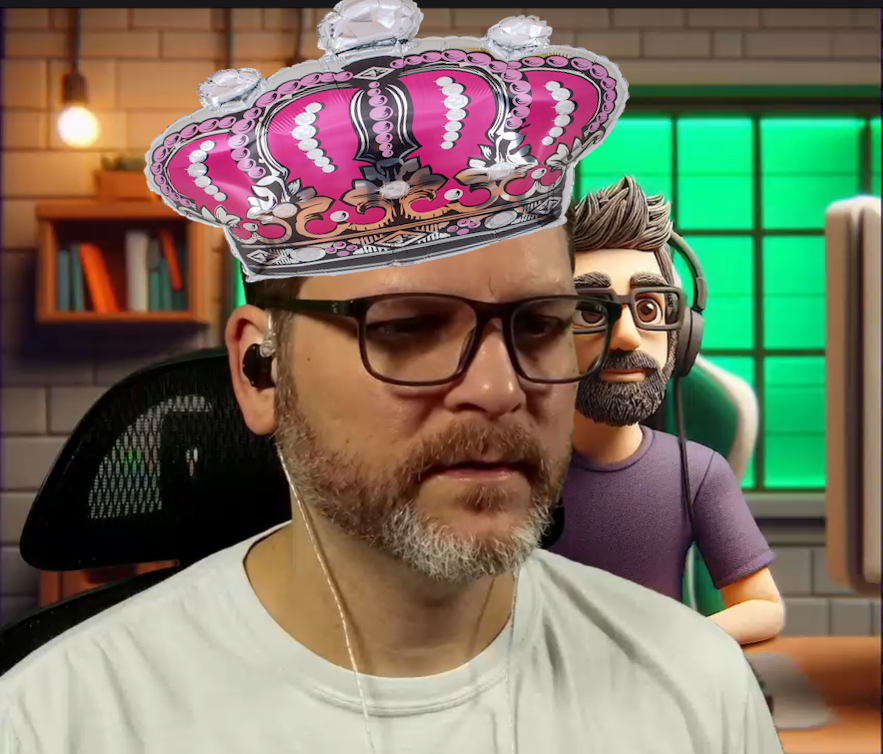 Chat gave me a crown because I'm extra oldge today.