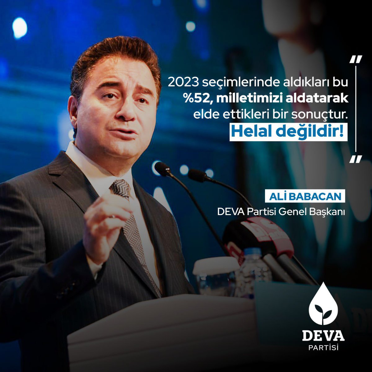 Ali Babacan: "2023 seçimlerinde aldıkları %52, milletimizi aldatarak elde ettikleri bir sonuçtur. Helal değildir!

Seçimi Cumhur İttifakı kazanmıştır ama helalinden kazanmamıştır. 

Aldatarak kazanmıştır."