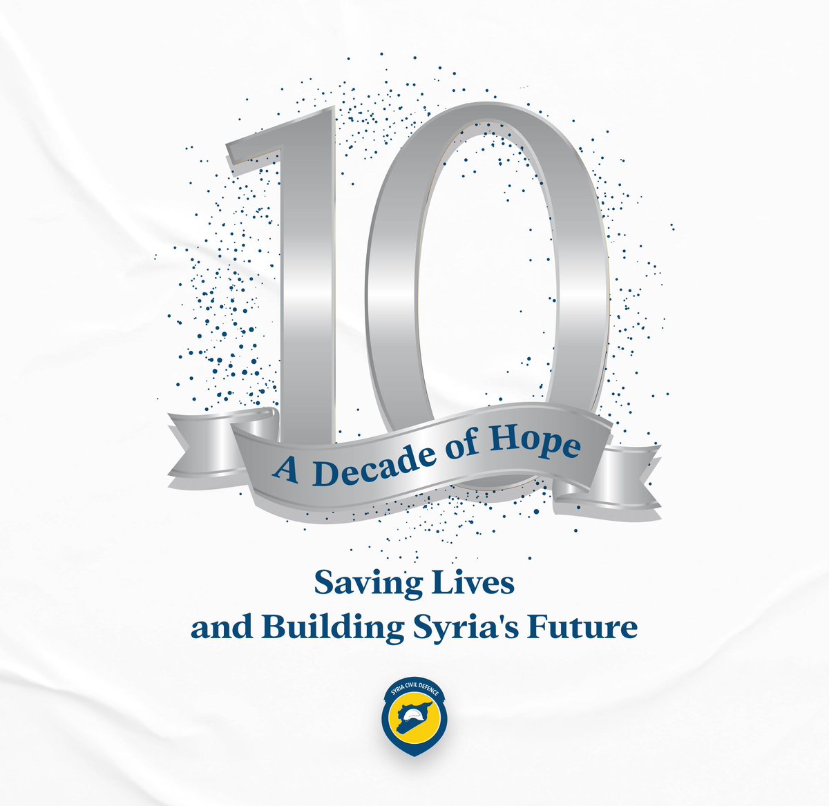 SyriaCivilDef's tweet photo. For over 10 years, the White Helmets have been driven by hope in every life saved, and hope for a better and brighter future for #Syria.
On this 10th anniversary, we remain dedicated more than ever to continue our missions of serving our communities, saving lives and building Syria's future. Our work continues, and so does our hope.
#ADecadeOfHope
#SyrianCivilDefenseDay
#WhiteHelmets
