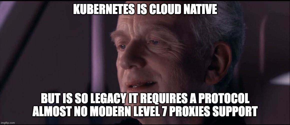 Do you know what legacy protocol Kubernetes is using?