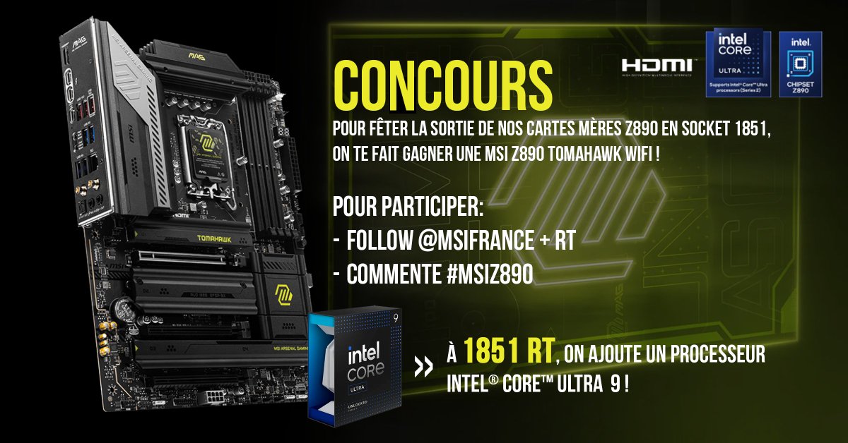 msifrance's tweet image. ALERTE CONCOURS ! 🎁
On vous régale pour la sortie des nouvelles cartes mères Z890 !
Pour gagner une MSI Z890 Tomahawk WIFI :
➡️Follow @msifrance, RT ce post 
➡️Commente avec #MSIZ890 

BONUS 🔒: Si on obtient minimum 1851 RT, on ajoute un @IntelFrance Core Ultra 9 🔥