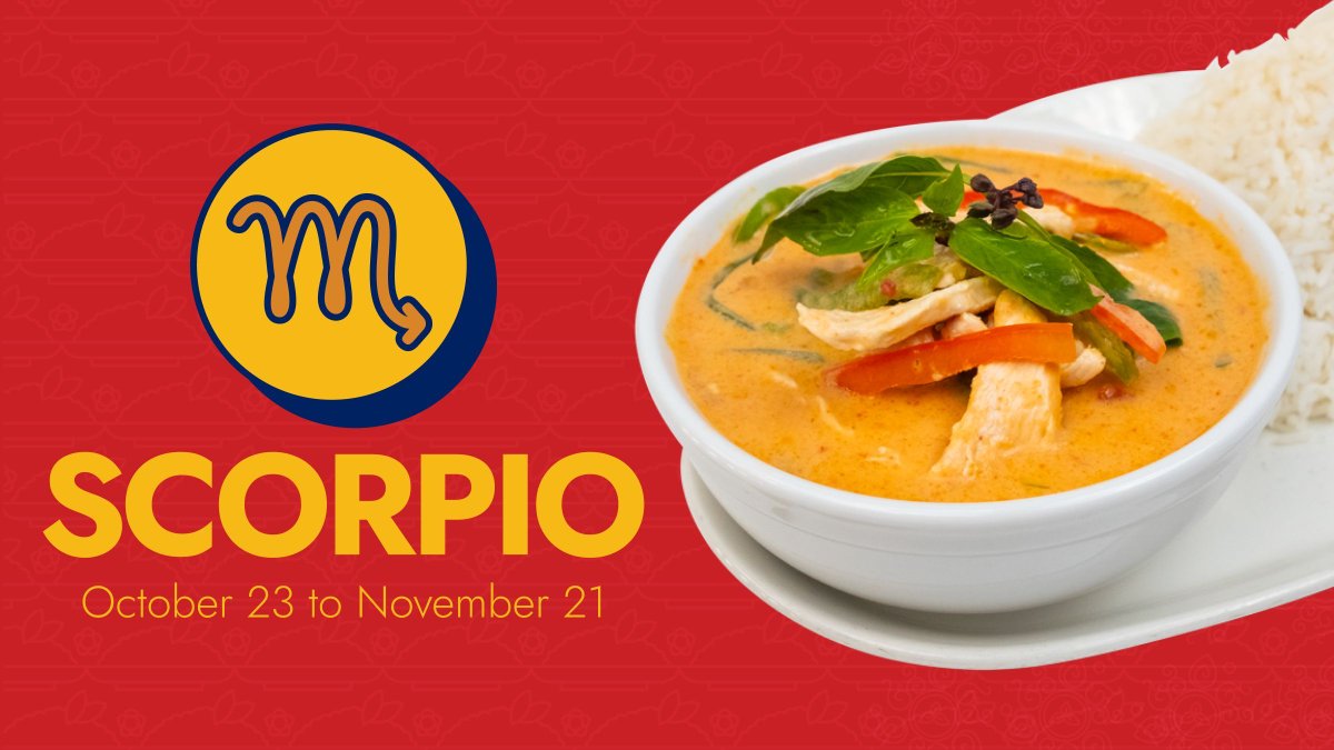 ♏ ✨ Scorpios: expect some surprising changes in your work and personal life—don’t worry, these shake-ups will work out in your favour. Lucky Dish: Try our delicious Panang Curry. 🔮 Rich, bold, and just the right amount of spicy—kind of like you. 🔥 🌶️  #horoscope #scorpio