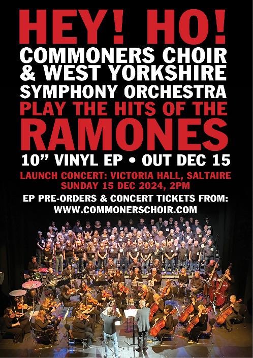 Join the @Commonerschoir for a special winter concert with the west yorkshire symphony orchestra, where they’ll launch their joint 10" vinyl disc of ramones covers!

Pre-order the EP and get your tickets here 👉 commonerschoir.com