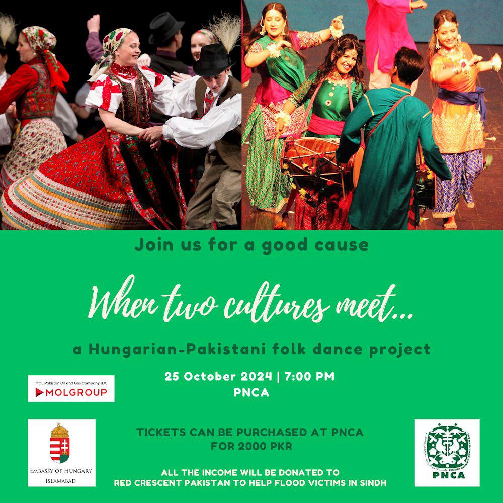 When two cultures meet...
A hungarian-Pakistan folk Dance project
#For tickets contact 03440116482