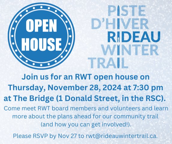 RideauWinterTrail (@rideauwinter) on Twitter photo Interested in learning more about the RWT and our plans for the 2024/2025 season? Come join us at The Bridge Public House on November 28 at 7:30 pm. Please RSVP to rwt@rideauwintertrail.ca.
Hope to see you there! Interested in learning more about the RWT and our plans for the 2024/2025 season? Come join us at The Bridge Public House on November 28 at 7:30 pm. Please RSVP to rwt@rideauwintertrail.ca.
Hope to see you there!