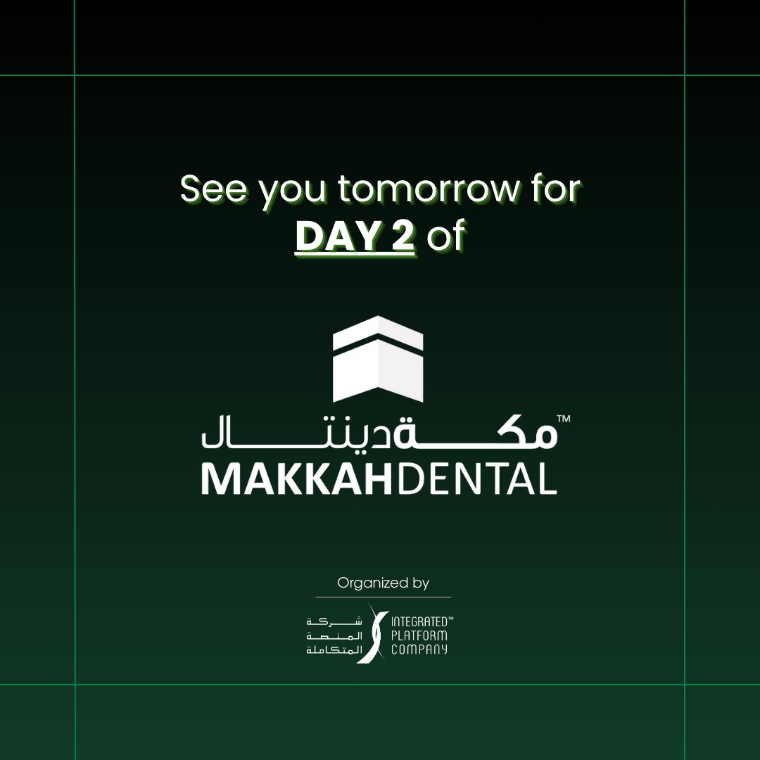 🌟 See you tomorrow for Day 2 of MAKKAH Dental 2024!

Join us as we continue this groundbreaking dental event in the Kingdom.

Don’t miss the Y.E.S. Symposium featuring Dr. Majd Naji and our incredible Young Exceptional Speakers! Stay tuned! 🎉🦷

#makkahdental2024