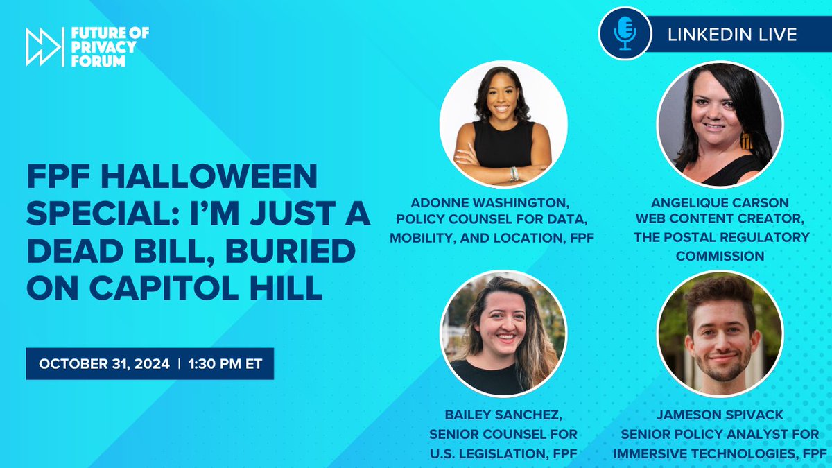 Future of Privacy Forum (@futureofprivacy) on Twitter photo What happens when a bill dies? Join FPF’s Bailey Sanchez, Adonne Washington, <a href="/spivackjameson/">Jameson Spivack</a>, and Web Content Creator for the Postal Regulatory Commission <a href="/privacypen/">Angelique Carson</a> as they discuss specific dead bills and if they will ‘resurrect’ once again.
linkedin.com/events/7249816… What happens when a bill dies? Join FPF’s Bailey Sanchez, Adonne Washington, <a href="/spivackjameson/">Jameson Spivack</a>, and Web Content Creator for the Postal Regulatory Commission <a href="/privacypen/">Angelique Carson</a> as they discuss specific dead bills and if they will ‘resurrect’ once again.
linkedin.com/events/7249816…