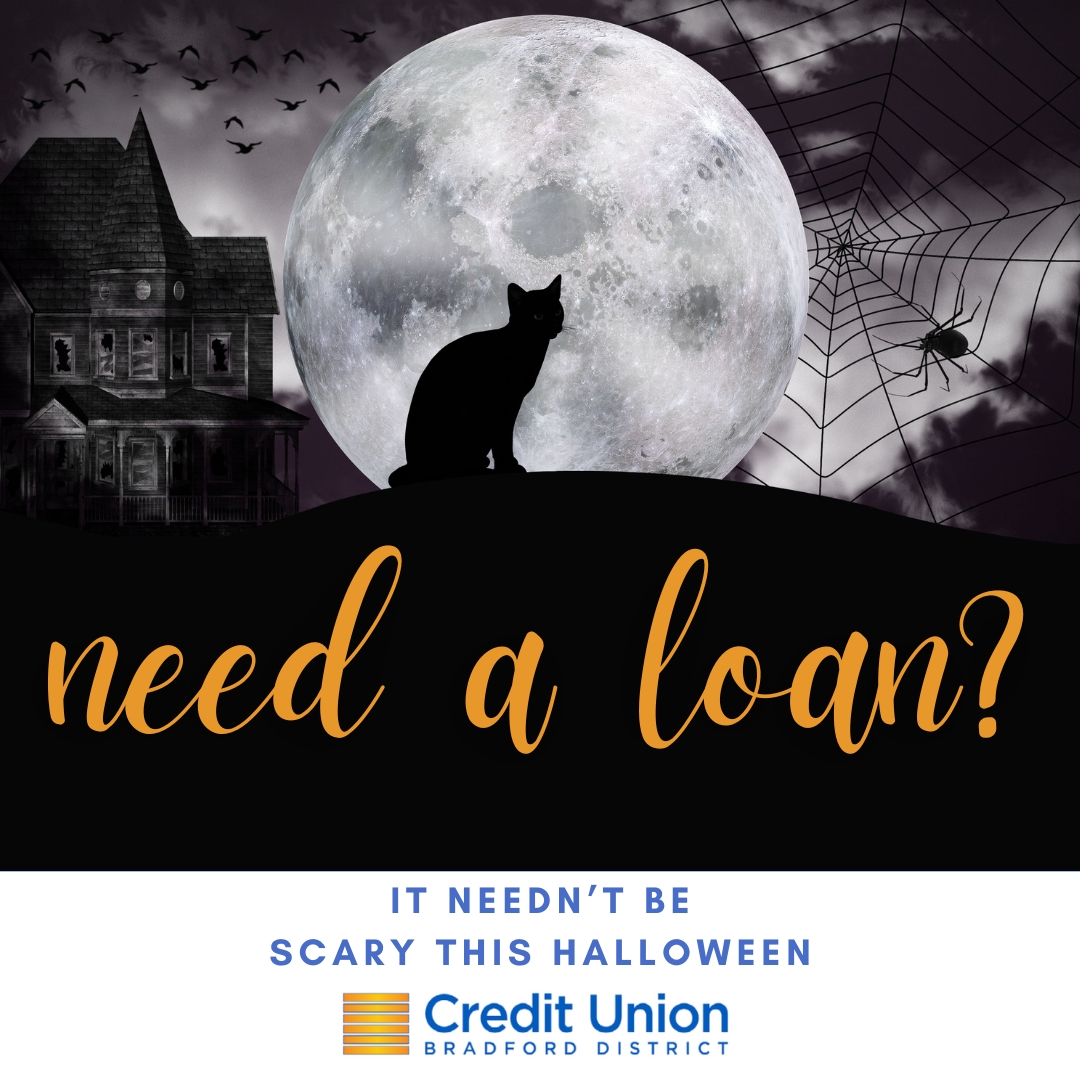 Borrowing money to see you through the autumn months needn't be frightening - with our range of affordable loans, you can borrow between £200 and £25,000, with rates starting from just 7.9% APR.

Find out more at: bdcu.co.uk/loan/