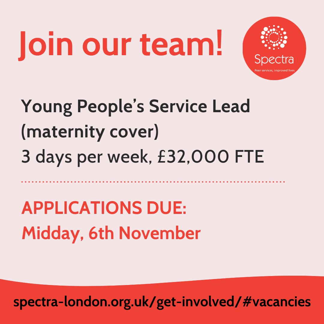 #WeAreHiring: 
➡️ Young People’s Service Lead (maternity cover) 
ℹ️ 3 days a week, £32,000 FTA 
ℹ️ Oversee and enhance our youth services across South West #London, liaising with clinical services, schools &amp; other youth agencies
‼️ Apply here, by 6th Nov:
spectra-london.org.uk/get-involved/#…