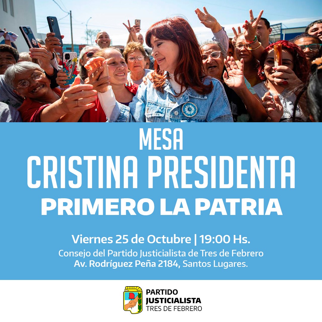pj3df's tweet photo. Lanzamiento de la Mesa Cristina Presidenta en Tres de Febrero ✌🏻️

📆 Viernes 25 de octubre
🕖 19 hs
📍 Consejo del PJ Tres de Febrero, Rodriguez Peña 2184, Santos Lugares https://t.co/Ed8QKDfdbA