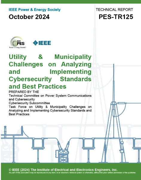 ieee_pes's tweet photo. New! Technical Report (TR125) Utility &amp; Municipality Challenges on Analyzing and Implementing Cybersecurity Standards and Best Practices 

👀 View Here: https://t.co/Hw5odNXyVL
...
#ieeepes #technnicalrepor #TR125 #utilites #cybersecurity https://t.co/qXP6Lmp5CL