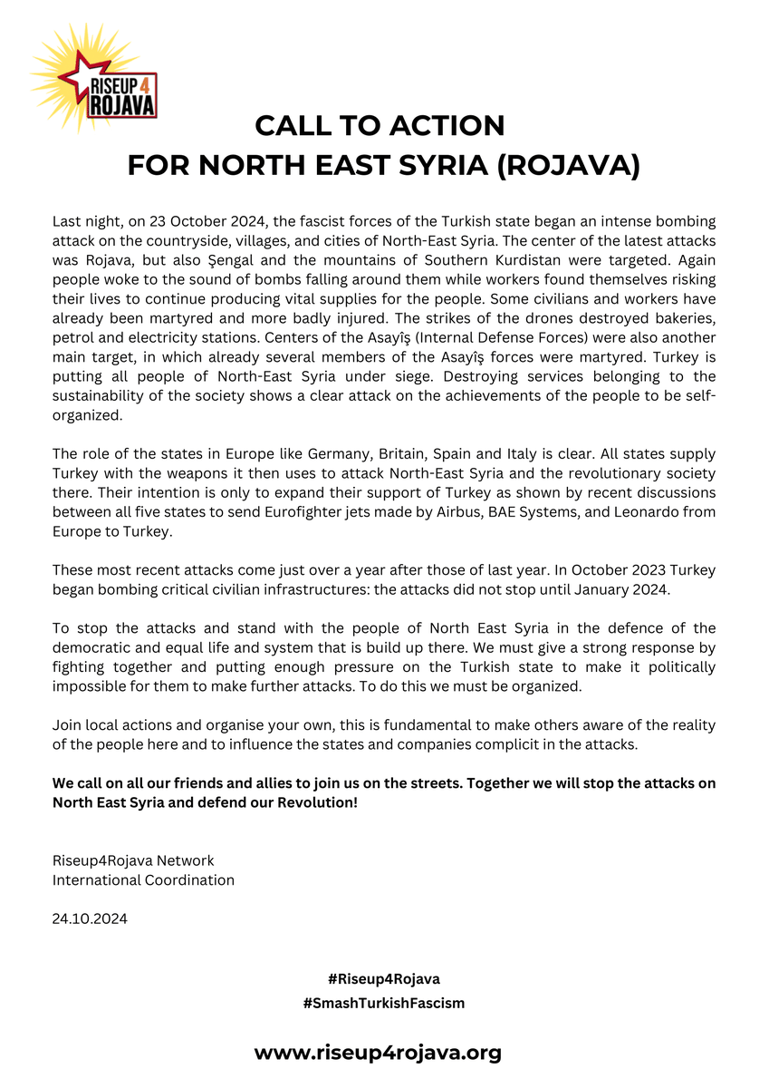 RiseUp4Rojava (@riseup4r0java) on Twitter photo 📢⚡️ Call to Action for North East Syria (Rojava) 
We call on all our friends and allies to join us on the streets. Together we will stop the attacks on North East Syria and defend our Revolution!
➡️ Call to action: riseup4rojava.org/call-to-action… 📢⚡️ Call to Action for North East Syria (Rojava) 
We call on all our friends and allies to join us on the streets. Together we will stop the attacks on North East Syria and defend our Revolution!
➡️ Call to action: riseup4rojava.org/call-to-action…
