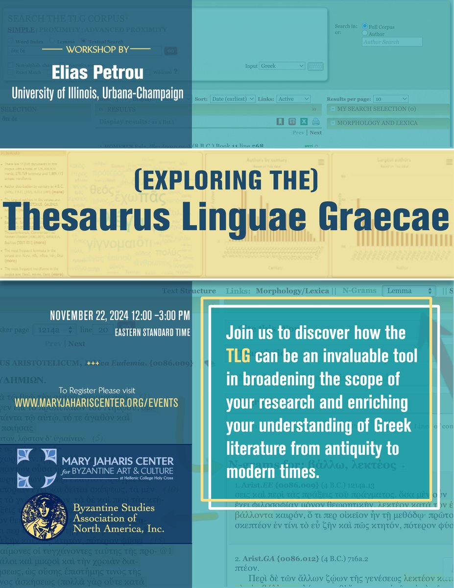Registration for the upcoming Mary Jaharis Center @bsnanabac workshop  closes November 13. (Exploring the) Thesaurus Linguae Graecae with Elias  Petrou. November 22, 2024 | 12:00–3:00 pm EST (UTC -5) | Zoom. More