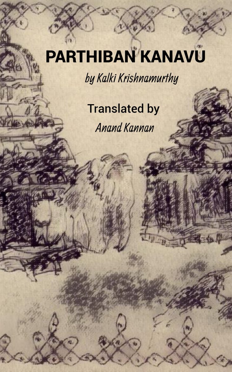 anandk_to's tweet image. My English translation of Kalki&apos;s Parthiban Kanavu is now live on Amazon - Kindle format. 

Art by Sujatha, my wife, and Shriya, my niece. Please comment, critique and help spread the word. Please share in appropriate forums . Thanks!

amazon.ca/dp/B0DKSWW9W9/…