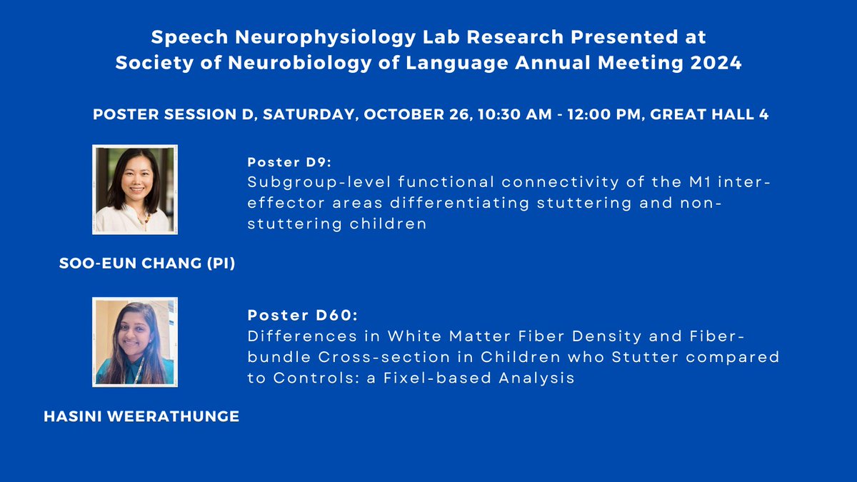 Stuttering Research Lab (@changstutterlab) on Twitter photo Excited for this line-up from <a href="/changstutterlab/">Stuttering Research Lab</a> for the Society of Neurobiology of language Annual Meeting 2024 in Brisbane! <a href="/SNLmtg/">SNL Annual Meeting</a> #SNL2024
Come check out the posters at Poster Session D on Saturday, Oct 26th 10:30 am - 12:30 pm
<a href="/sooeunchang/">Soo-Eun Chang</a> <a href="/Hasinirw/">Hasini Weerathunge</a> Excited for this line-up from <a href="/changstutterlab/">Stuttering Research Lab</a> for the Society of Neurobiology of language Annual Meeting 2024 in Brisbane! <a href="/SNLmtg/">SNL Annual Meeting</a> #SNL2024
Come check out the posters at Poster Session D on Saturday, Oct 26th 10:30 am - 12:30 pm
<a href="/sooeunchang/">Soo-Eun Chang</a> <a href="/Hasinirw/">Hasini Weerathunge</a>