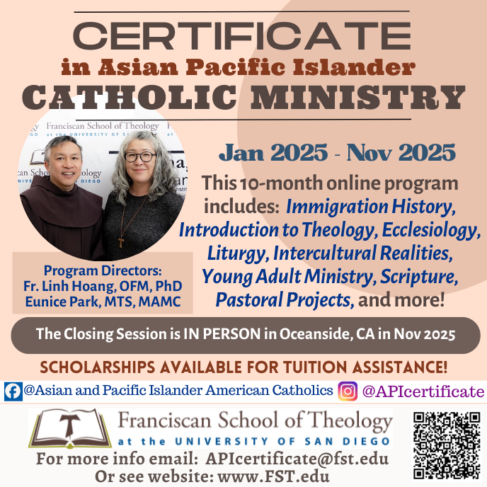 Registration for the Certificate in Asian and Pacific Islander Catholic Ministry has opened!  The program dates are Jan-Nov 2025.  Click on the link to learn more about the program. fst.edu/certificate-in…