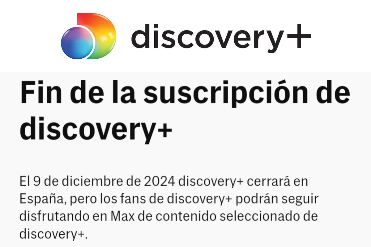 CrossoverSerie's tweet image. #DiscoveryPlus echa el cierre definitivo en España el 9 de diciembre

Con el lanzamiento de @StreamMaxES, dejaron de aceptar nuevos suscriptores, pero si lo eras podías seguir

A partir del 6 de noviembre no habrá renovaciones de cuentas. En suscripciones anuales habrá reembolsos