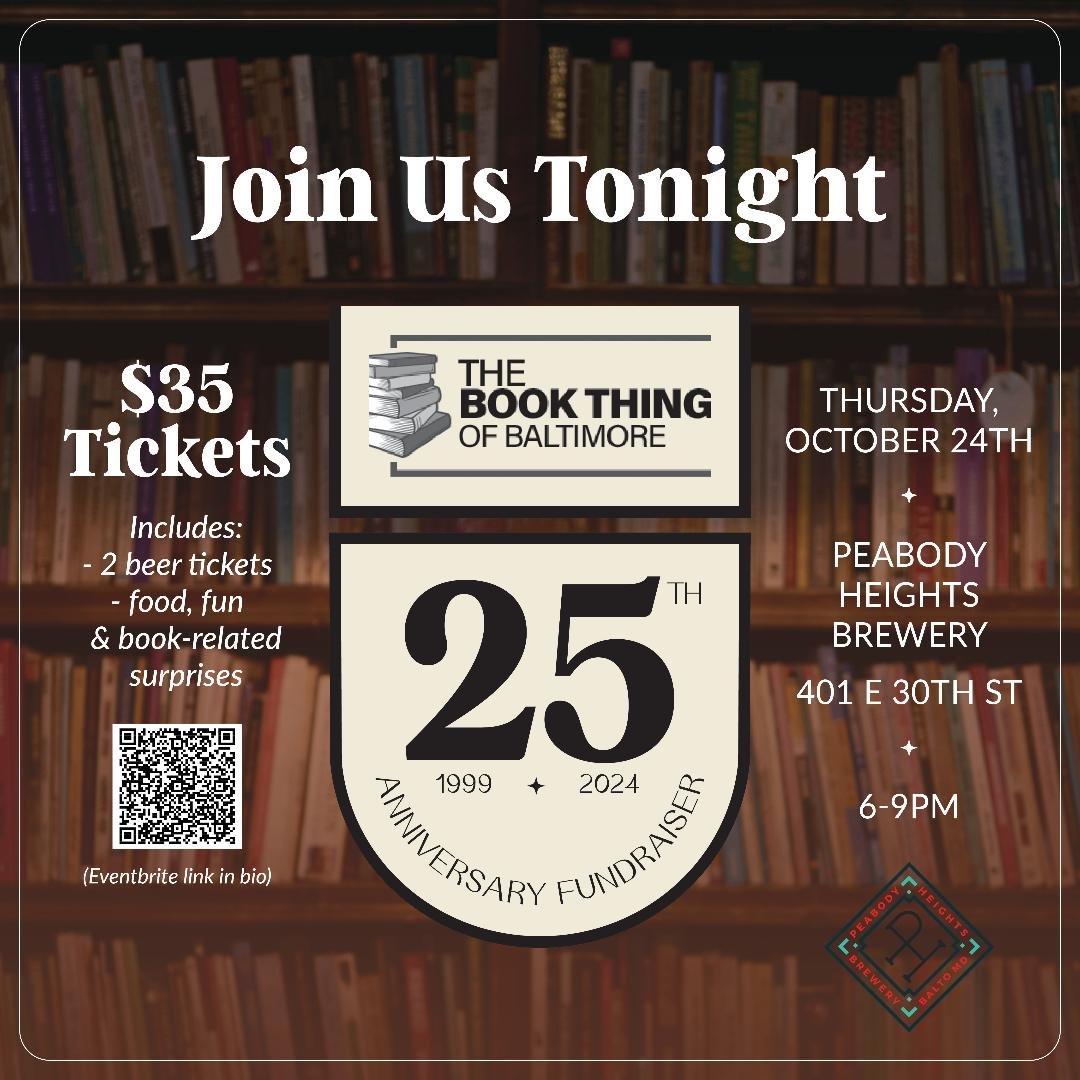 Join us tonight for The Book Thing's 25th Anniversary at @PeabodyHeights from 6 pm to 9 pm! Tickets are still available online and can be purchased in cash on-site! eventbrite.com/e/the-book-thi…