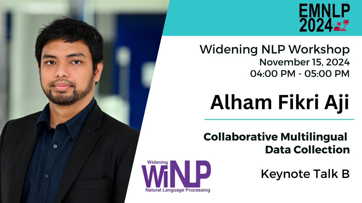 WiNLP (@winlpworkshop) on Twitter photo ๐ Keynote Speaker Announcement! ๐
We're excited to reveal our next keynote speaker for the #WiNLP workshop on Nov 15, 2024, at 4:00 PM! Join us for "Collaborative Multilingual Data Collection" with the incredible <a href="/AlhamFikri/">Alham Fikri Aji</a>.
Don't miss this opportunity!
#nlproc #emnlp ๐ Keynote Speaker Announcement! ๐
We're excited to reveal our next keynote speaker for the #WiNLP workshop on Nov 15, 2024, at 4:00 PM! Join us for "Collaborative Multilingual Data Collection" with the incredible <a href="/AlhamFikri/">Alham Fikri Aji</a>.
Don't miss this opportunity!
#nlproc #emnlp