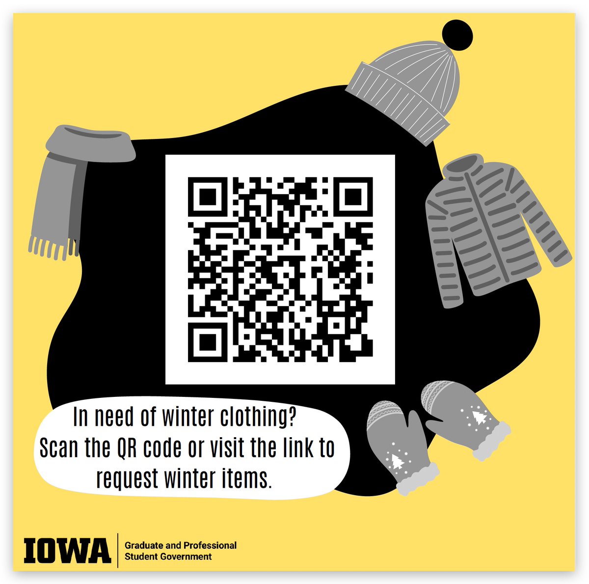 Want to request clothing? Simply fill out the form below!

We warmly welcome donations! Drop off winter clothing and supplies at Campus Safety in the University Capitol Center, the Dean of Students’ Office in the Iowa Memorial Union, and the Clothing Closet in the IMU.