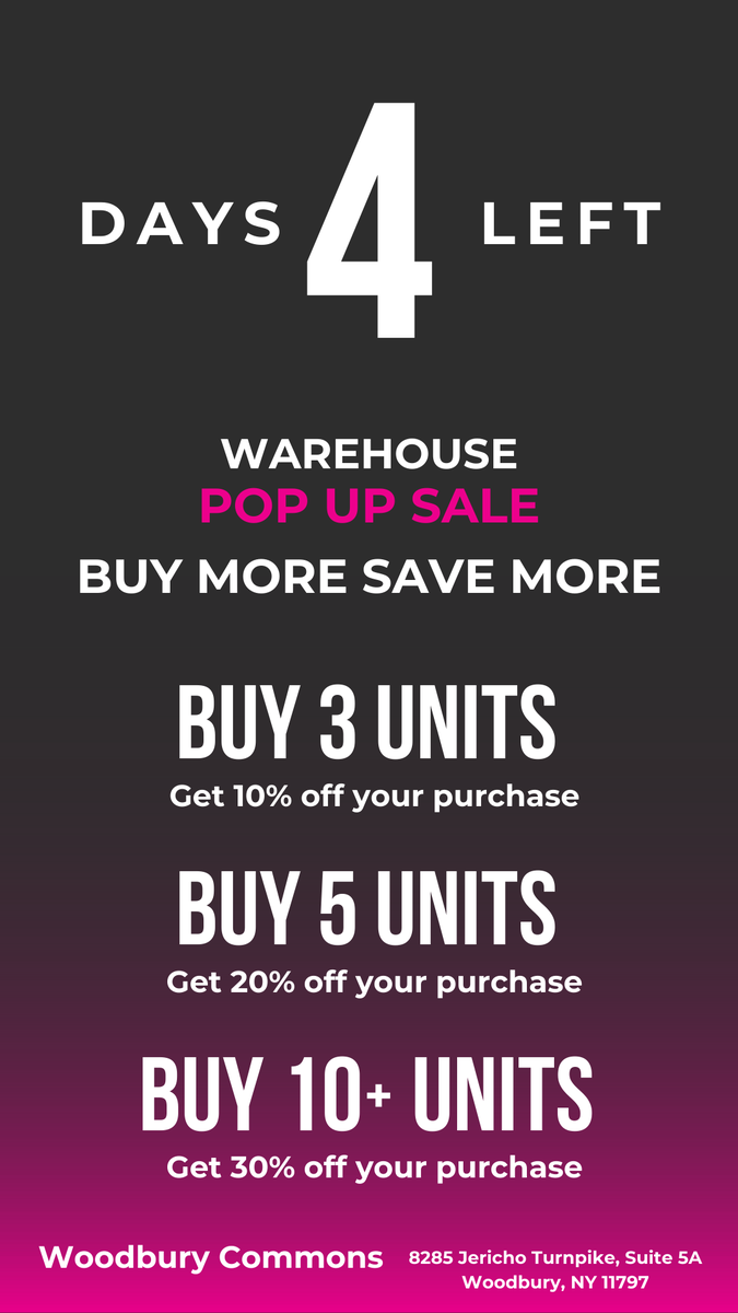 4 DAYS LEFT of our Warehouse Pop Up Sale‼️
8285 Jericho Turnpike Suite 5A, Woodbury, NY 11797