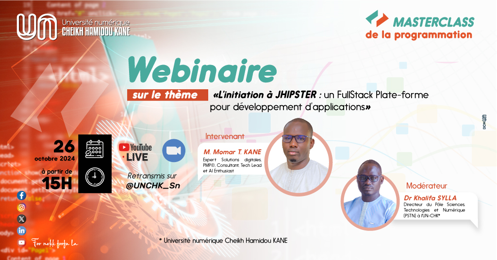 [#CONFERENCE] - «#Masterclass de la #programmation » sur le thème « L’initiation à #JHIPSTER : un #FullStack Plate-forme pour développement d’#applications »

🔴Rejoignez-nous ce samedi 26 octobre 2024, à partir de 15h sur : youtube.com/live/1NYSCimvl…. 

#kebetu #unchk_sn