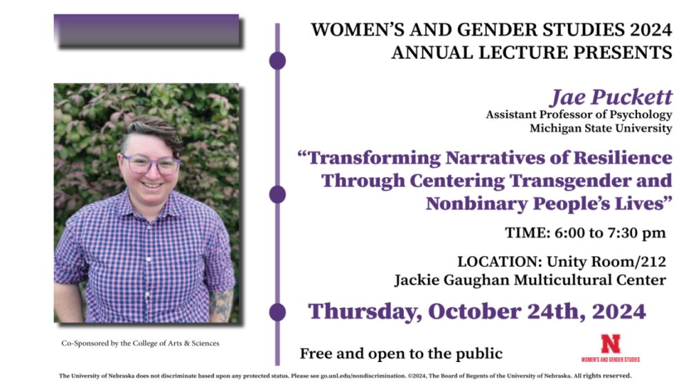 Today at 6 p.m., our Annual Lecture features Jae Puckett (<a href="/JP_TransHealth/">Jae Puckett</a>) of <a href="/michiganstateu/">MSU</a> giving the talk "Transforming Narratives of Resilience Through Centering Transgender and Nonbinary People’s Lives".

Details: go.unl.edu/wgslecture