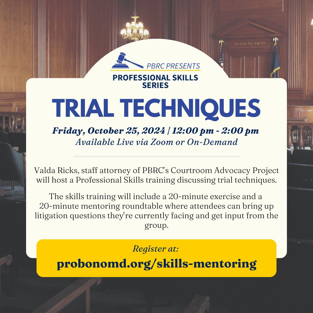 TOMORROW! Valda Ricks, Staff Attorney of PBRC’s Courtroom Advocacy Project, will host a Professional Skills training discussing trial techniques.

Register to either attend live or receive the webcast to watch on your own time at probonomd.org/skills-mentori….