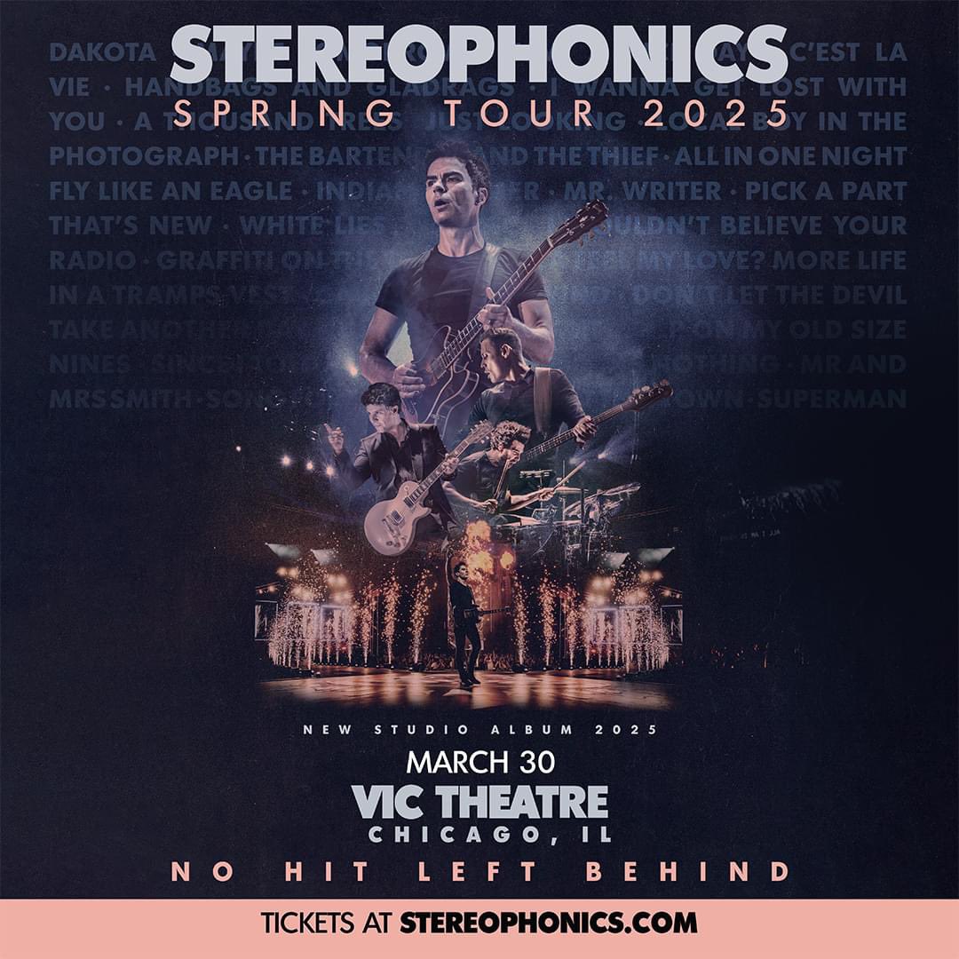 March 20, 2025 

Stereophonics 🏴󠁧󠁢󠁷󠁬󠁳󠁿 in Chicago 🇺🇸