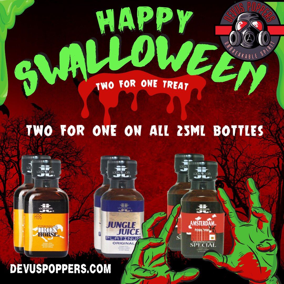 Happy Swalloween!!

Get 2 x 25ml bottle poppers for £9.99 on our buy one get one free offer!!

Valid until 3rd Nov at devuspoppers.com