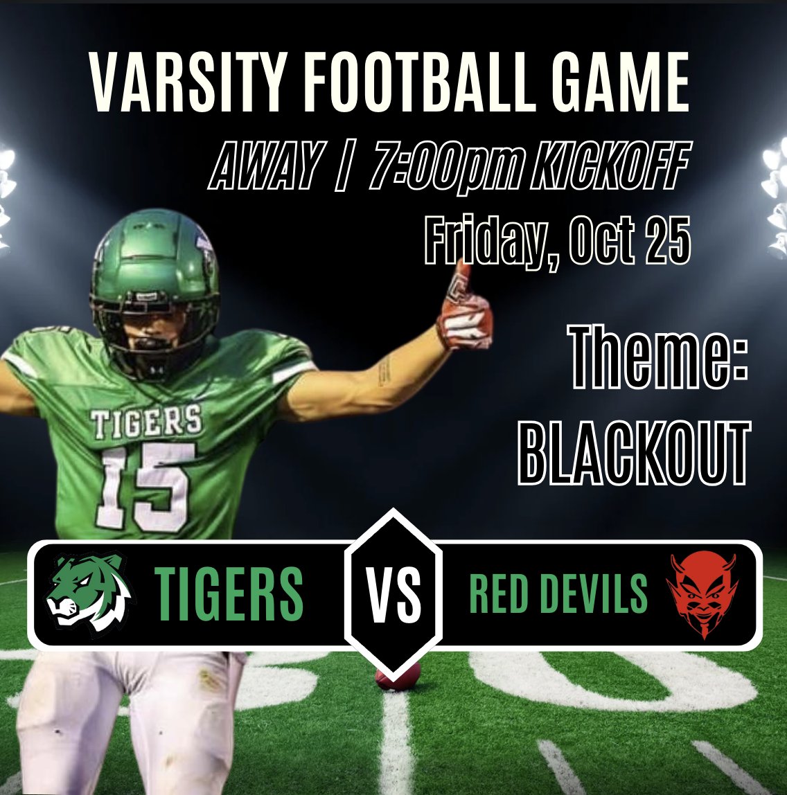 🚨 ATTENTION TIGERS 🚨
YHS Football Game @ Richmond! 
...Tomorrow, October 25!     
...Yorktown Tigers vs Richmond Red Devils!       
...Kickoff @ 7:00      
...Theme: BLACKOUT