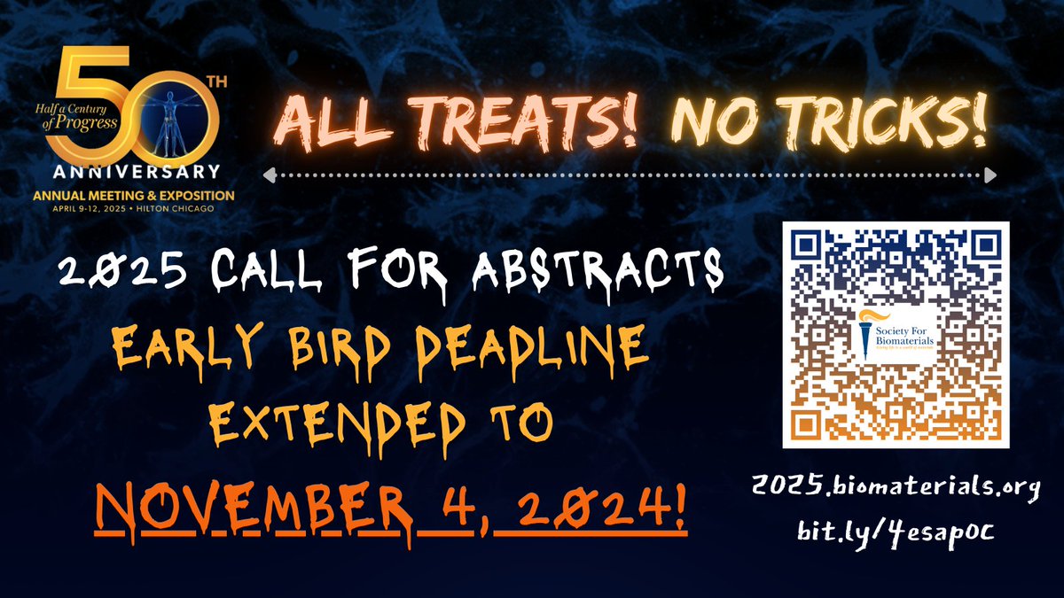 🎃Halloween has come early &amp; we’ve got a spooktacular surprise for you!🕸️We are extending the abstract submission deadline to give you more time to brew up your ideas. 🕷️ Don’t let this fang-tastic treat slip through your fingers! 2025.biomaterials.org