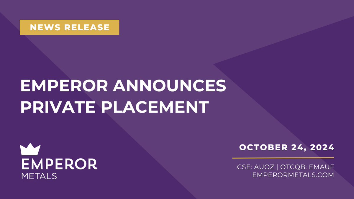 EmperorMetals's tweet photo. NEWS: Emperor Announces Private Placement
Read the full release: https://t.co/p2pPzbrvAv
$AUOZ.C $EMAUF #gold #Qubec https://t.co/IN5tIGcDLG