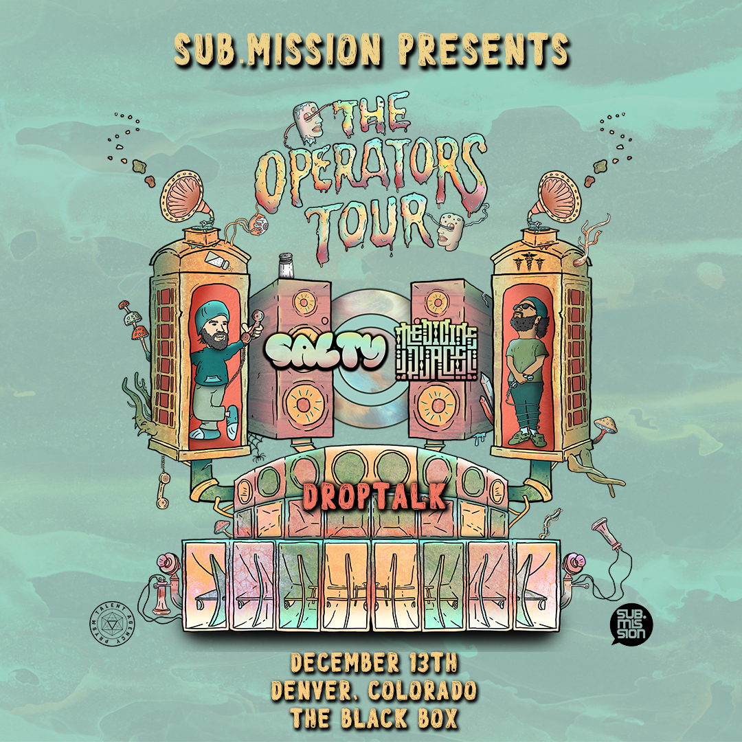 Sub.mission (@subdotmission) on Twitter photo New Event on-sale NOW!
--
12.13.24
Sub.mission presents: The Operators Tour
<a href="/Brettsalty/">Salty Dubstep</a>
<a href="/medicineplace_/">Medicine Place</a>
<a href="/IamDroptalk/">DropTalk</a>
>> <a href="/TheBlackBox5280/">The Black Box</a>
--
bit.ly/OperatorsTourD… New Event on-sale NOW!
--
12.13.24
Sub.mission presents: The Operators Tour
<a href="/Brettsalty/">Salty Dubstep</a>
<a href="/medicineplace_/">Medicine Place</a>
<a href="/IamDroptalk/">DropTalk</a>
>> <a href="/TheBlackBox5280/">The Black Box</a>
--
bit.ly/OperatorsTourD…