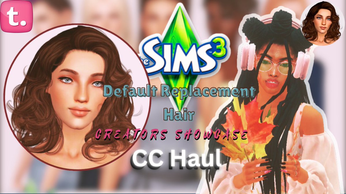TheSirenSims's tweet photo. Default Hairs for Ambitions & Generations in The Sims 3! | MaryJane | CC... https://t.co/T0sRqA7iho via @YouTube @YouTube
#ShowUsYourSims #Showusyourstories #Thesims3 #thesims #thesimscc #cozygame #sims3 #simself #podcast #vlog #simblr #simstagram
@SSY_sims
@SimsCreatorsCom https://t.co/JQo2GpvdQj